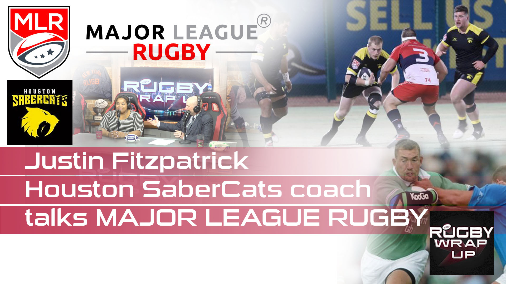 Major League Rugby/Houston SaberCats Head Coach, Justin Fitzpatrick