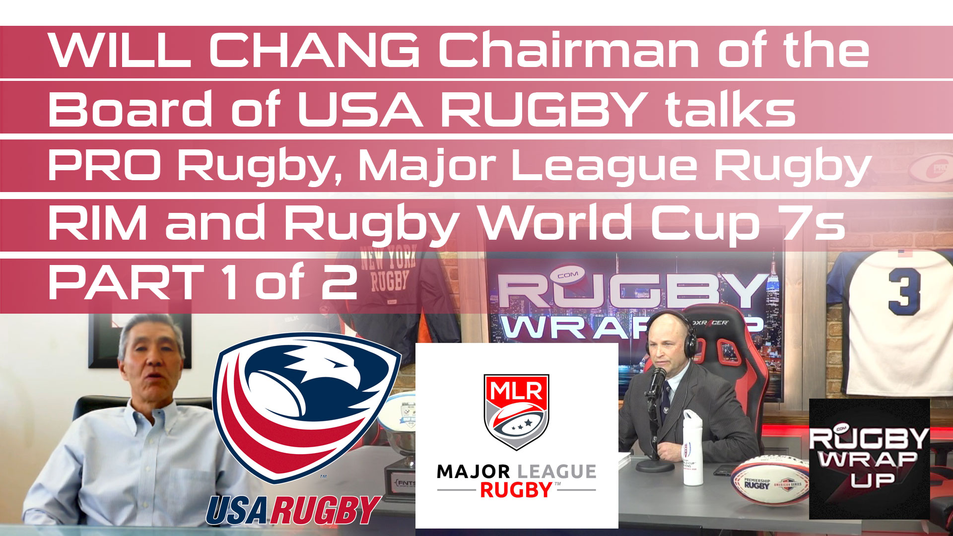 STUDIO SHOW: Will Chang, USA Rugby Board of Directors Chairman
