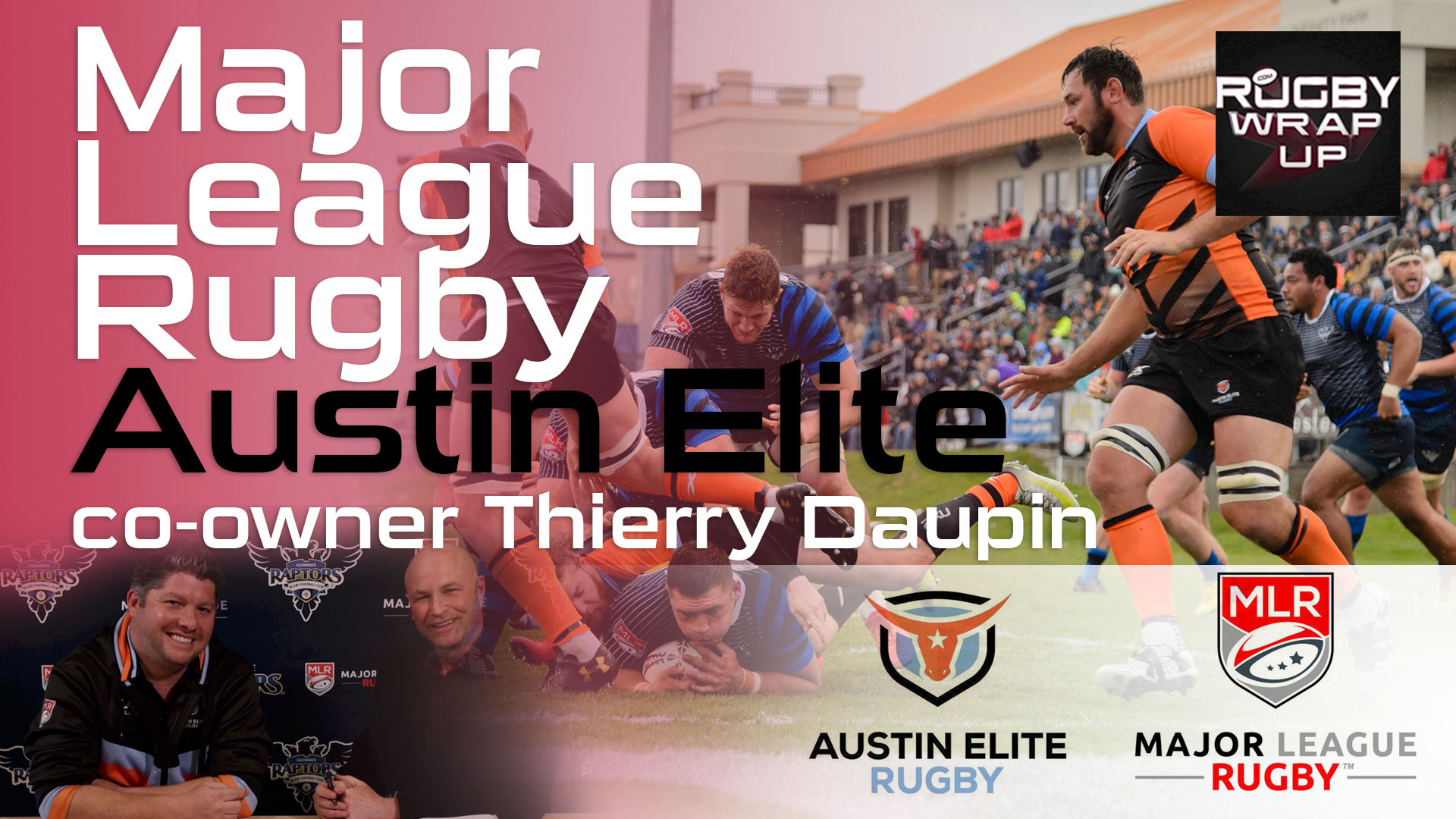 Thierry Daupin, Austin Elite, Rugby_Wrap_Up, Matt_McCarthy
