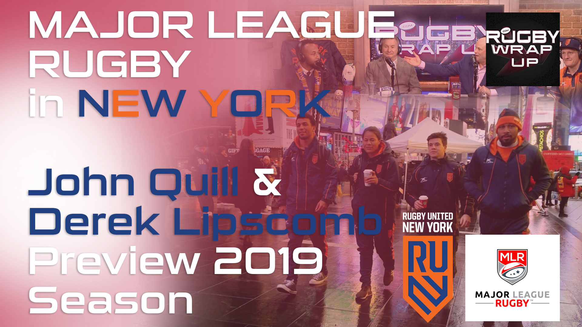 Rugby TV and Podcast: Major League Ruby; RUNY Stars John Quill, Derek Lipscomb, Matt_McCarthy, Steve Lewis, Rugby_Wrap_Up