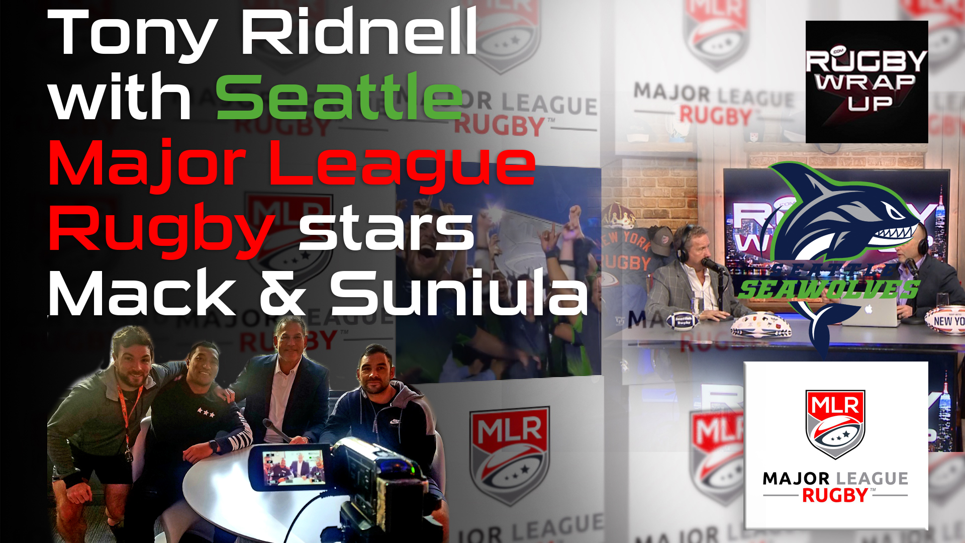 Rugby TV and Podcast: Seawolves Super Fan Tony Ridnell with Shalom Suniula & Phil Mack. Rugby_Wrap_Up