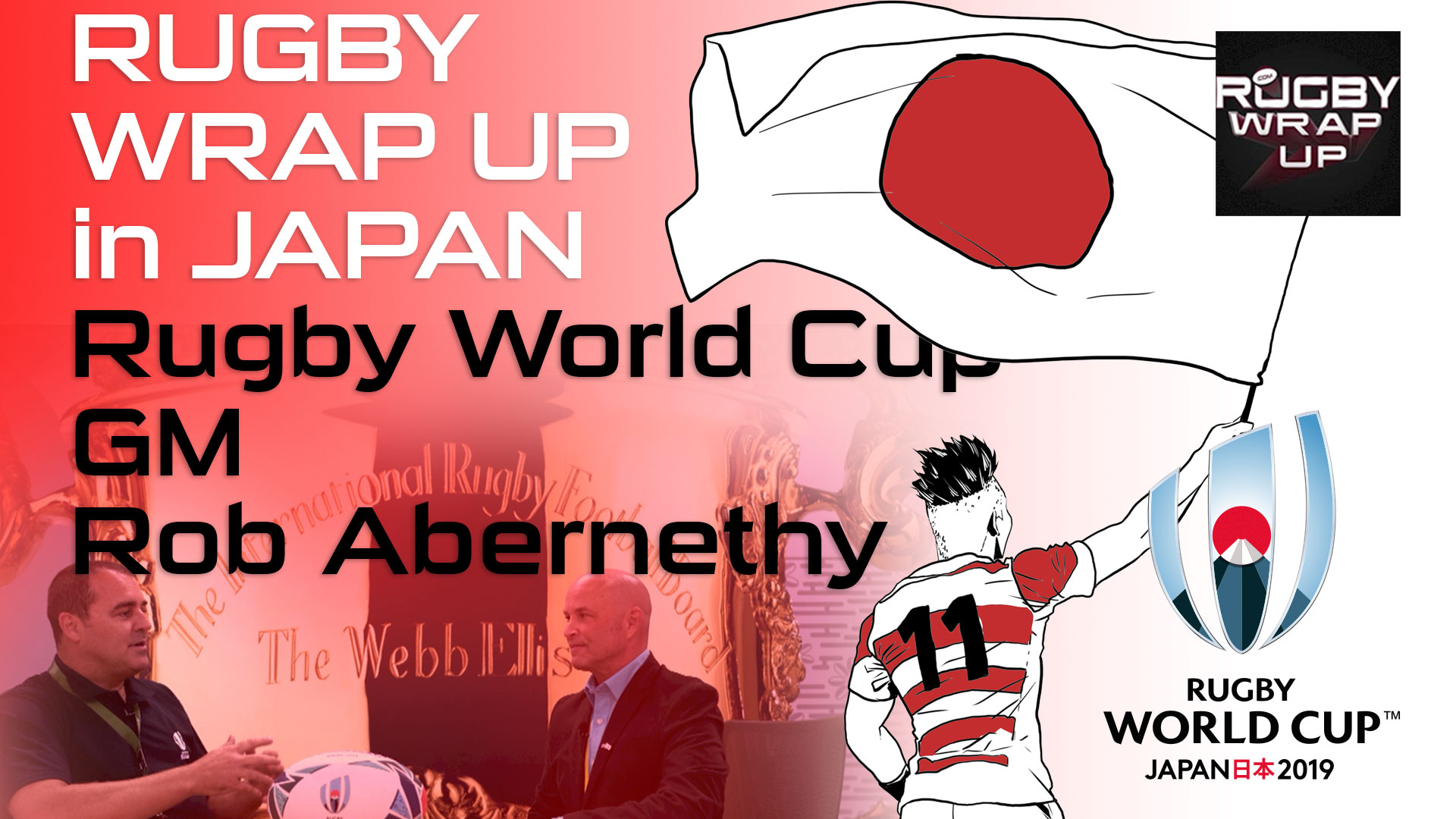 Rugby_Wrap_Up, Rob_Abernethy, Matt_McCarthy, Rugb_World_Cup