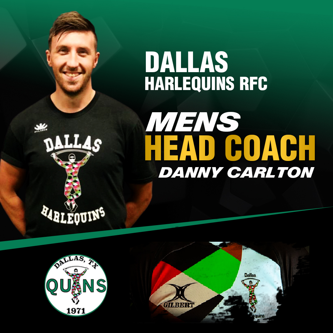 Dallas Harlequins RFC Men’s Head Coach – Danny Carlton