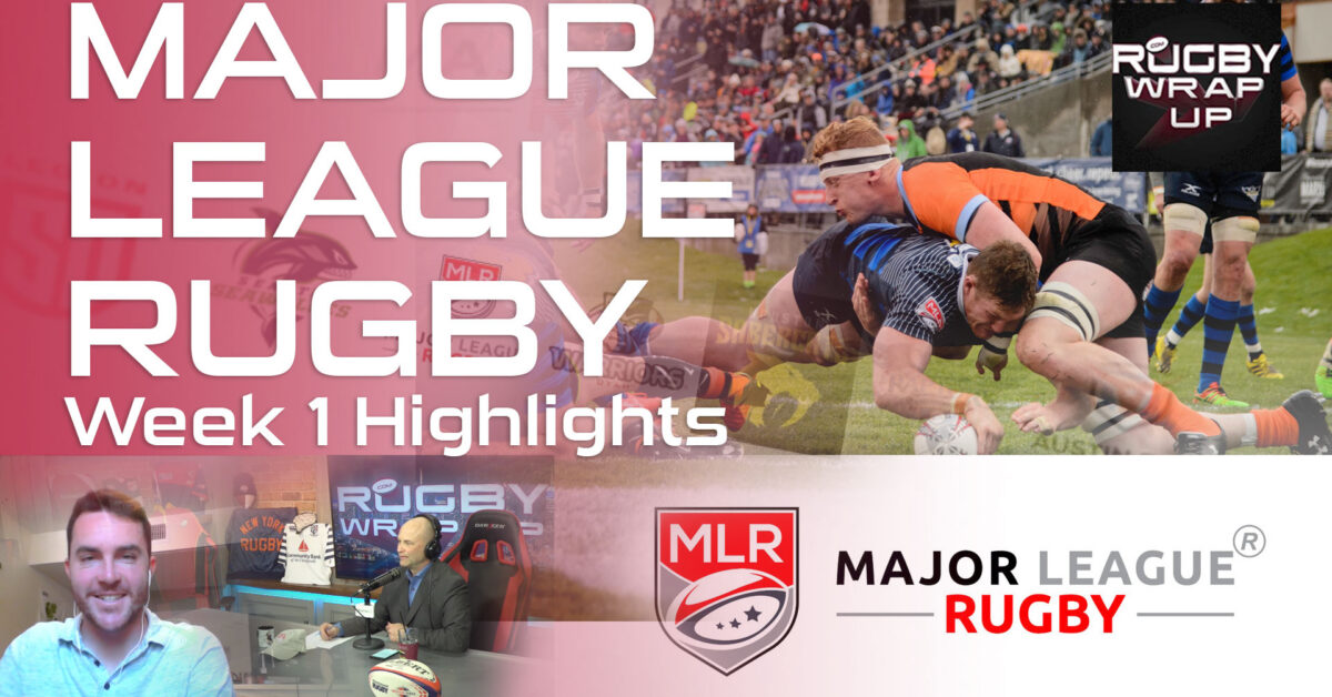 Major League Rugby: Recap, Predictions, Interviews with Davies, Quill ...