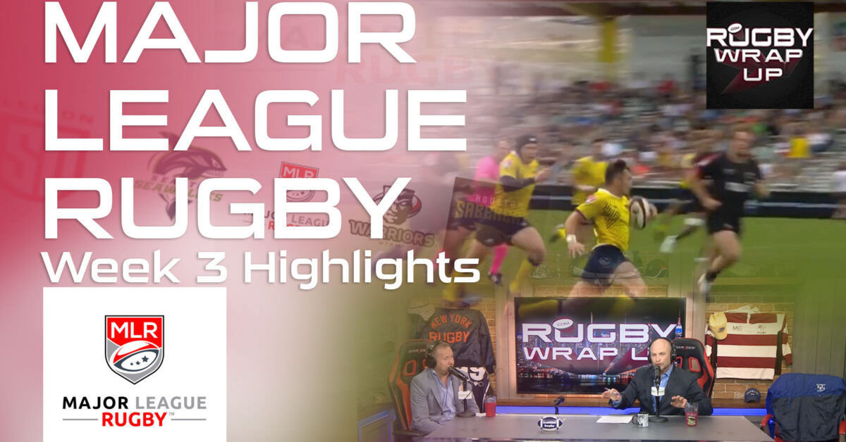 Major League Rugby recap, Steve Lewis, Matt McCarthy, Ronan Nelson