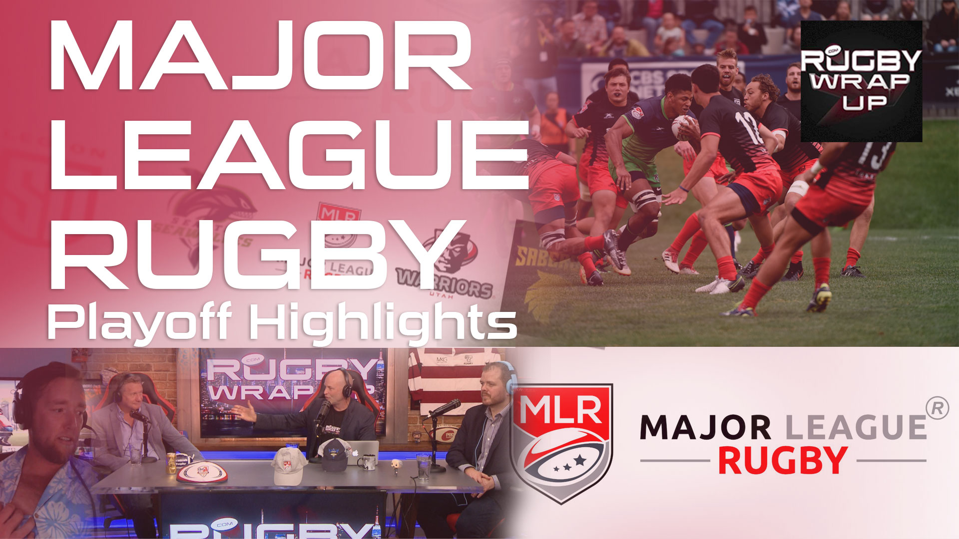 Rugby TV and Podcast: Major League Rugby Climax: Highlights, Analysis & Predictions; Matt McCarthy, Steve Lewis, Martin Pengelly & Ryan Ginty.