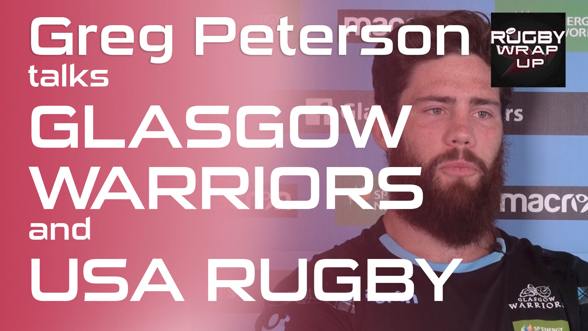 Greg-Peterson-Glasgow-Warriors-and-USA-Rugby, Rugby_Wrap_Up
