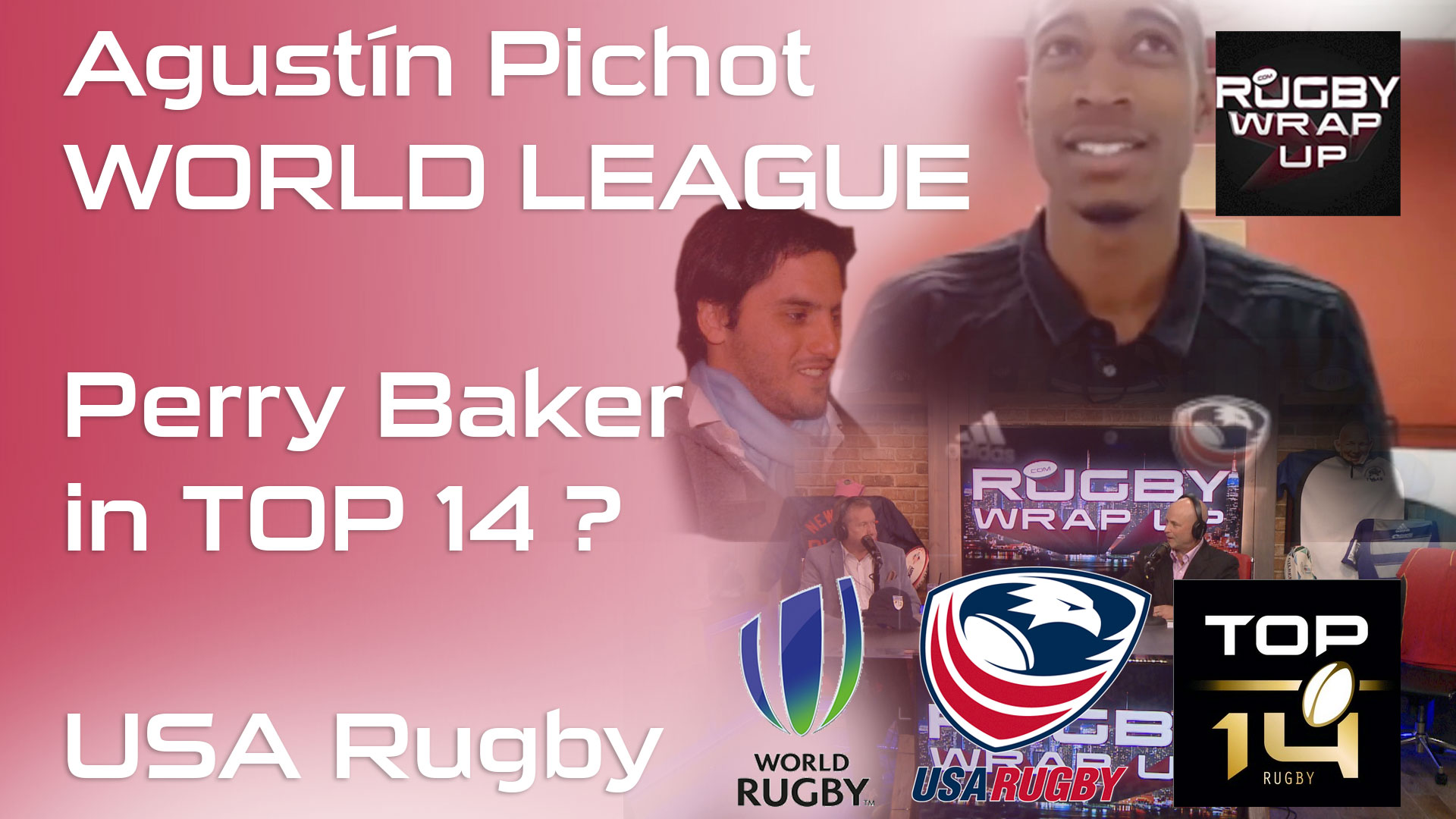 Steve Lewis on USA Rugby Congress, Board, Agustín Pichot WORLD LEAGUE, Perry Baker in TOP 14