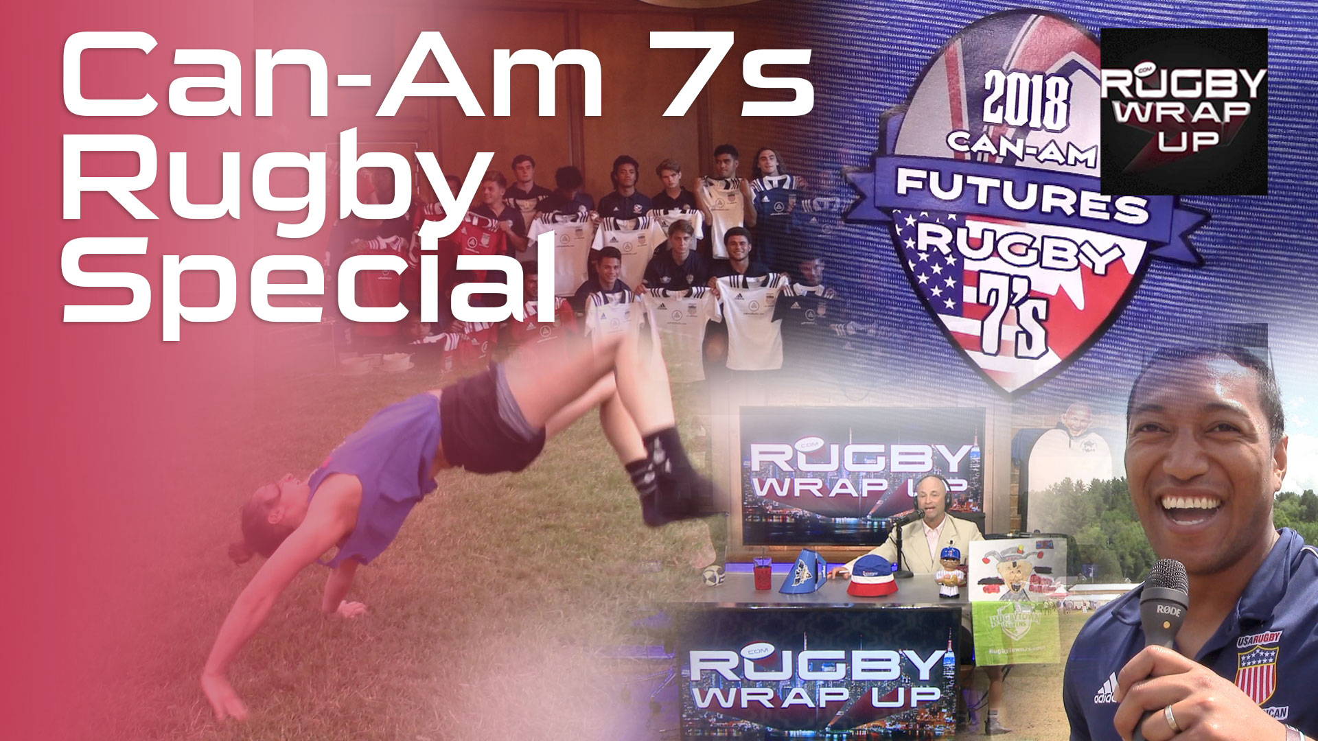 Can-Am Rugby Special: Cameos from Fans, Refs, Players, U-18s, Shalom Suniula, Rugby_Wrap_Up
