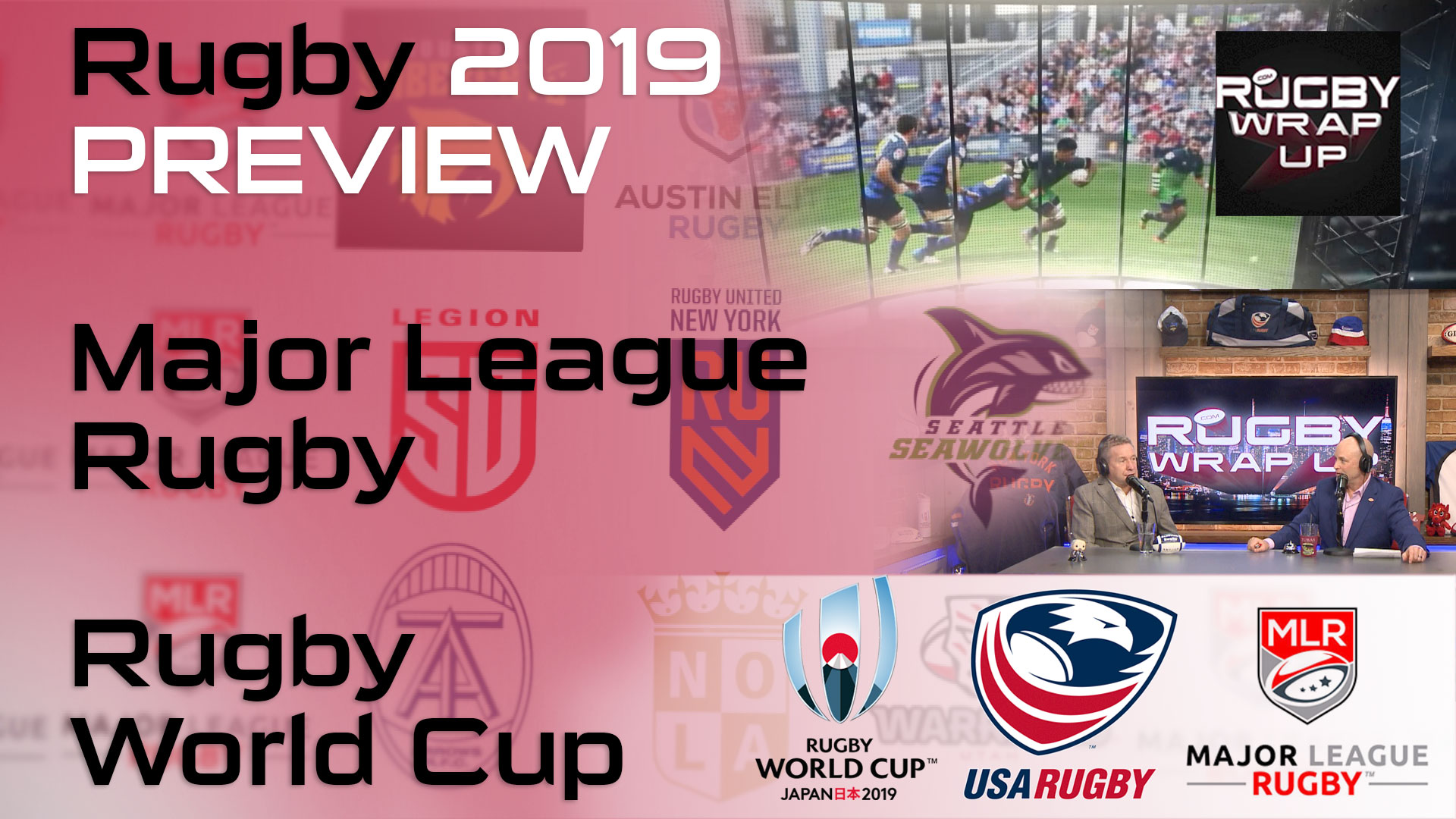 Global Preview & Major League Rugby II; Pros & Cons w/ Matt McCarthy, Steve Lewis | RUGBY WRAP UP