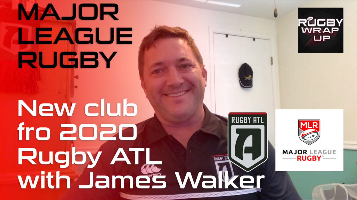 Rugby TV and Podcast: MLR Atlanta GM James Walker On Challenges ...