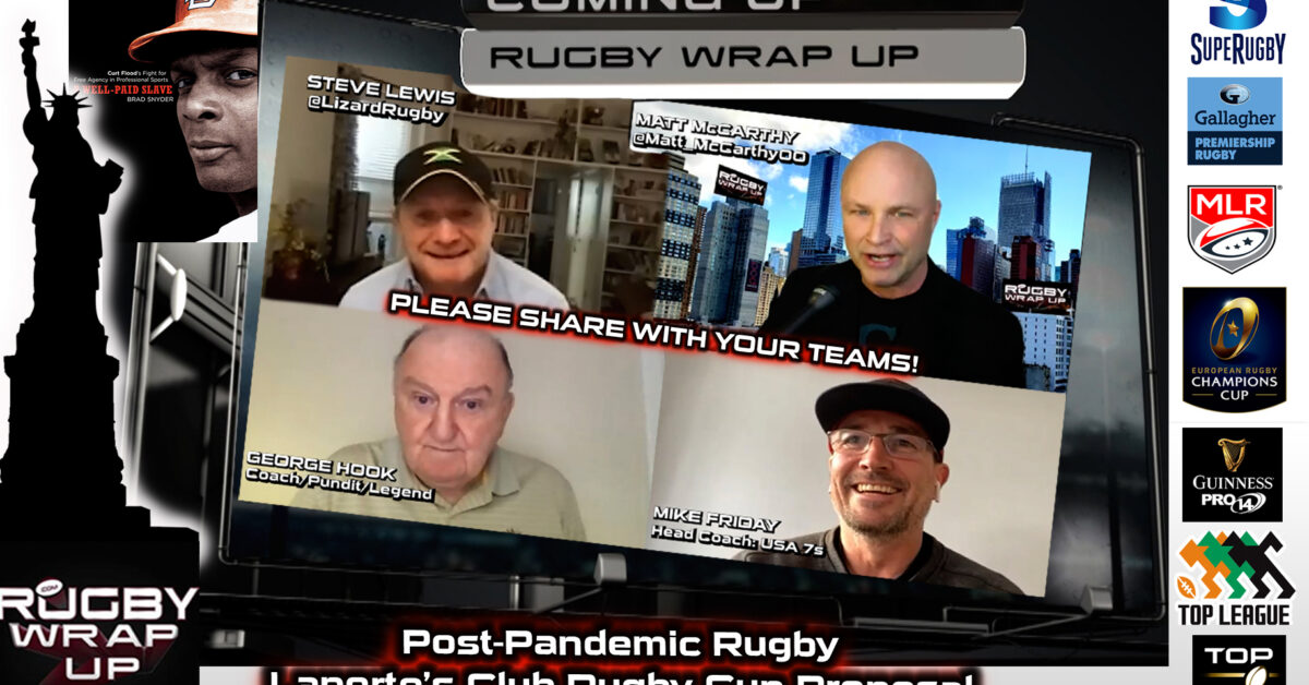 Mike Hook Rugby Rugby TV & Pod: Club World Cup Proposal & Post-Pandemic Rugby. Mike ...