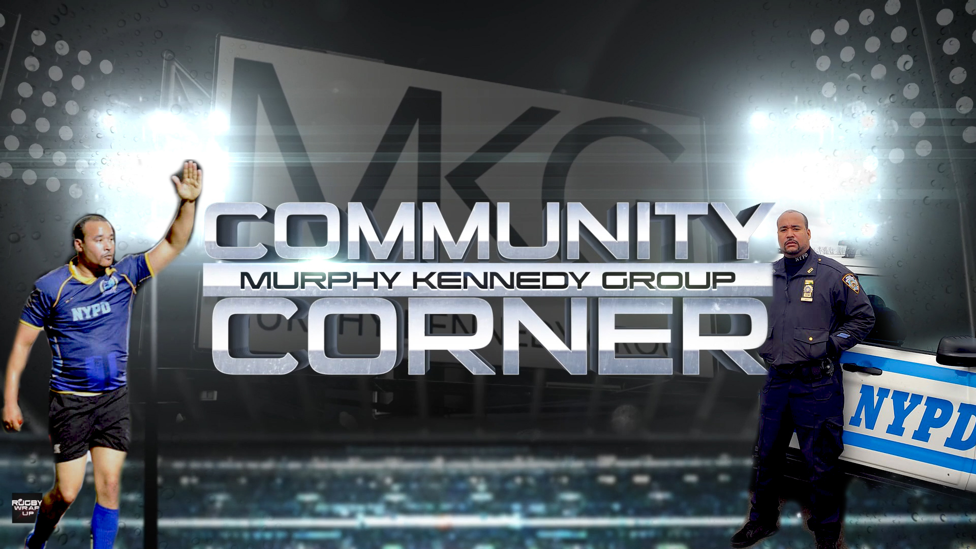MKG Community Corner, Deltray Belk, Rugby_Wrap_Up, NYPD Rugby, Tray Belk