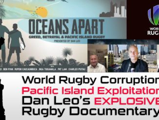 World-Rugby-Corruption-Pacific-Island-Exploitation-Dan-Leo-Explosive-new-Documentary, Rugby_Wrap_Up, Dan Leo, Samoa Rugby, Fiji, Tonga