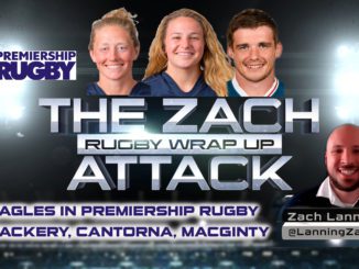 Zach Attach, Zach Lanning, Matt McCarthy, Rugby Wrap Up, AJ MacGinty, Gabbyy Cantorna, Kate Zackery