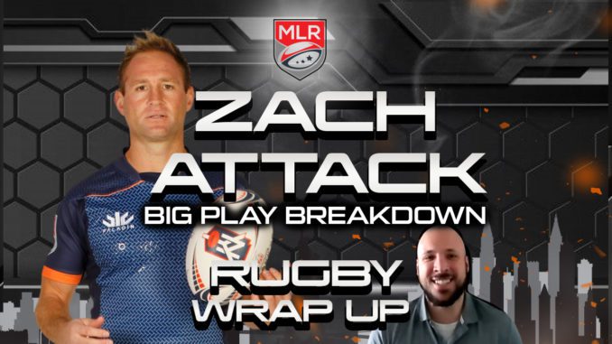 zach attack, MAJOR LEAGUE RUGBY, Big Play Breakdown, Andy Ellis, Zach-Lanning, Zoom 38