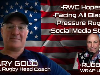 USA Rugby Head Coach Gary Gold Pt 1: RWC Qualifiers, Facing All Blacks, Social Media, Pressure Rugby