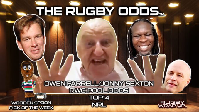 The Rugby Odds, Rugby Wrap Up, George Hook, John Layfield, Rugby Betting, Sports Betting, TRO S3 E27