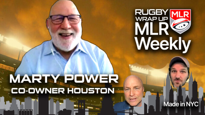 MLR Weekly: Houston Co-Owner Marty Power