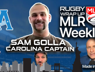 MLR WEEKLY, Sam Golla, Anthem, Rugby Wrap Up