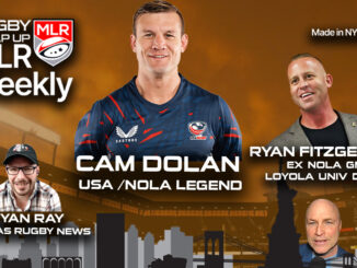 MLR WEEKLY, Cam Dolan, Ryan Fitzgerald, Rugby Wrap Up