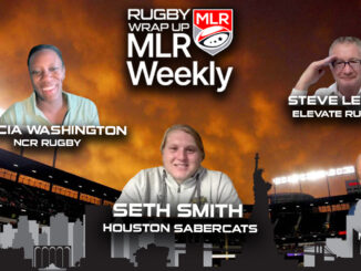 MLR WEEKLY, Seth Smith, SaberCats, Alycia Washington, Steve Lewis, Rugby Wrap Up