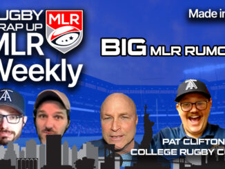 MLR Weekly, Rugby, Pat Clifton, College Rugby, USA Rugby
