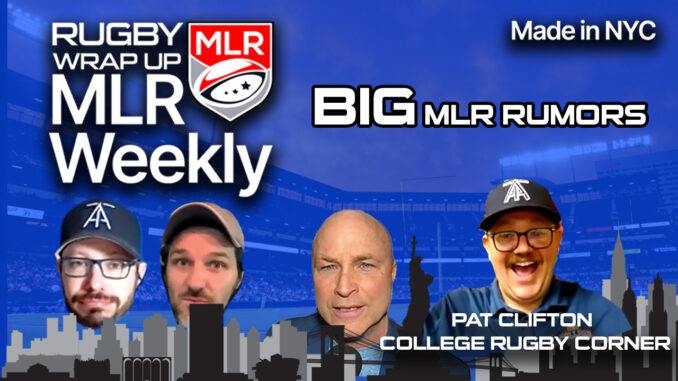 MLR Weekly, Rugby, Pat Clifton, College Rugby, USA Rugby
