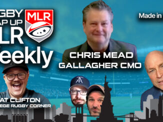 MLR Weekly, Rugby, Chris Mead, College Rugby, Gallagher