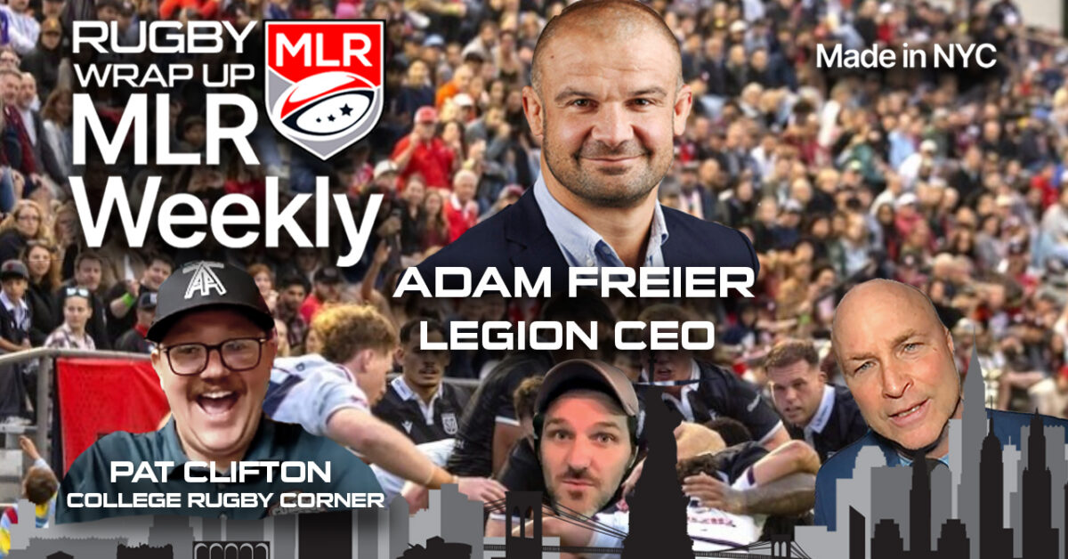 Adam Wrap MLR Weekly - Rugby Wrap Up