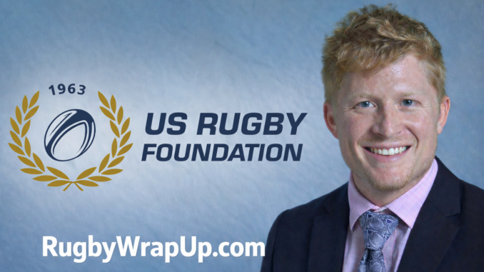 us rugby foundation, shane young, Rugby Wrap Up