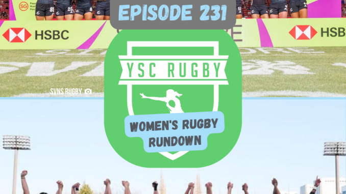REPOST: Black Ferns Sevens Rule Singapore and Yokohama TKM Claim Historic Title | WRR 231