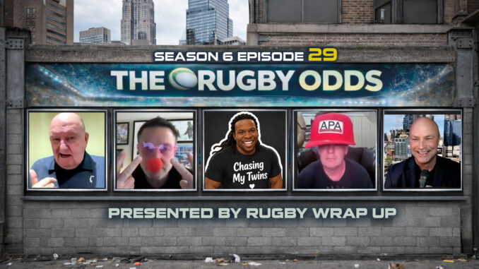Rugby Wrap Up, The Rugby Odds, Studio S6 E29