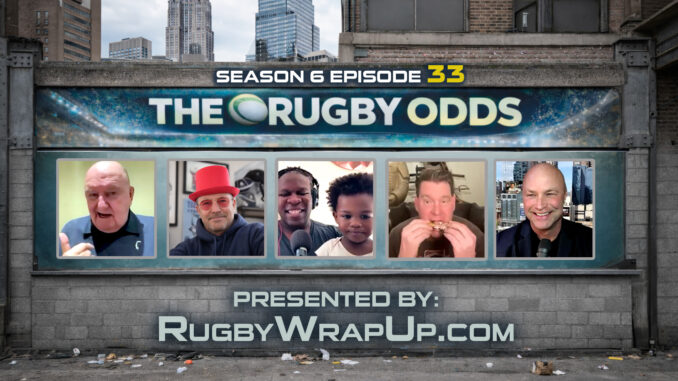 Rugby Wrap Up, The Rugby Odds, Studio S6 E33