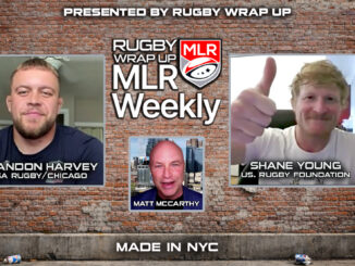 MLR Weekly, Rugby Wrap Up, Rugby, Brandon Harvey, Shane Young, Matt McCarthy