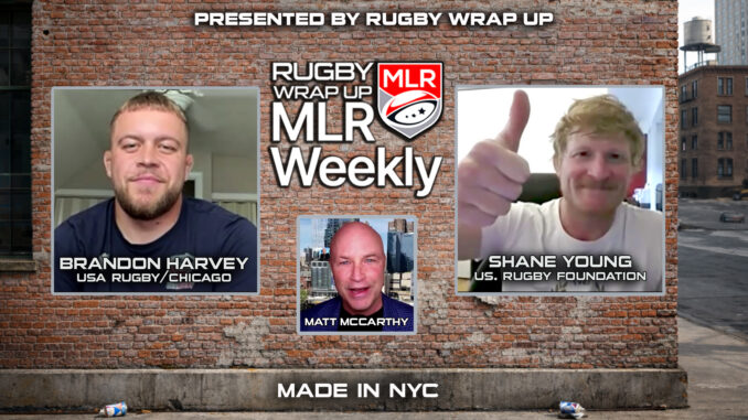 MLR Weekly, Rugby Wrap Up, Rugby, Brandon Harvey, Shane Young, Matt McCarthy