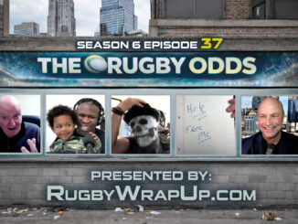 Rugby Wrap Up, The Rugby Odds, Studio S6 E37