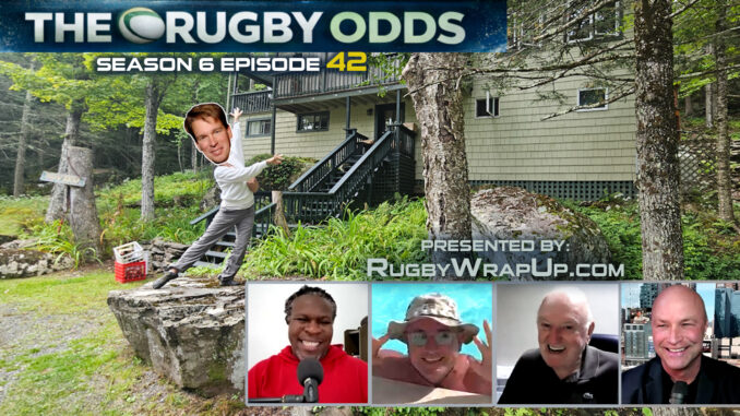 Rugby Wrap Up, The Rugby Odds, Studio S6 E42